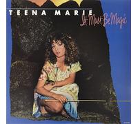 Marie, Teena - It Must Be Magic