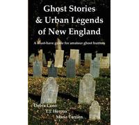Marie Terrien Debra Cano T J Ghost Stories & Urban Legends of New E (Tascabile)