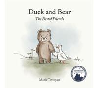 Marie Tevosyan Duck and Bear (Tascabile) Duck and Bear
