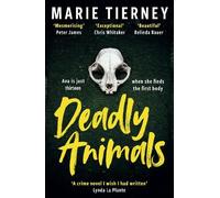 Marie Tierney Deadly Animals (Copertina rigida)