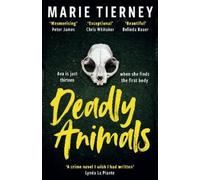 Marie Tierney Deadly Animals (Copertina rigida)