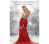 Marie Treanor Blood on Silk (Tascabile) Awakened By Blood