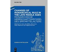 Marie Ulrike Ja Changes of Monarchical Rule in the Late Middl (Copertina rigida)