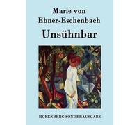 Marie Von Ebner-Eschenbach Unsühnbar (Tascabile)