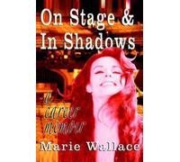 Marie Wallace On Stage & In Shadows (Tascabile)
