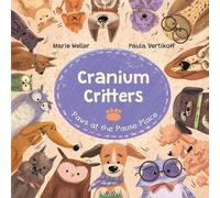 Marie Weller Paula Vertikoff Cranium Critters (Tascabile)
