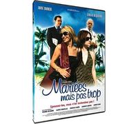 Mariées mais pas trop