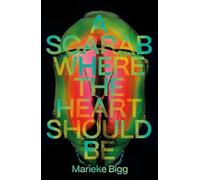 Marieke Bigg A Scarab Where the Heart Should Be (Tascabile)