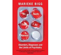 Marieke Bigg No Such Thing as Normal (Copertina rigida)