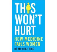 Marieke Bigg This Won't Hurt (Copertina rigida)