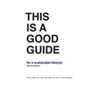 Marieke Eyskoot This is a Good Guide - for a Sustainable Life (Copertina rigida)