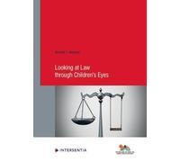 Marieke J. Hopman Looking at Law through Children's Eyes (Tascabile)