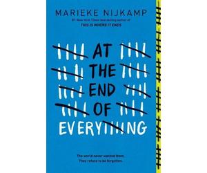Marieke Nijkamp At the End of Everything (Tascabile)