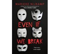 Marieke Nijkamp Even If We Break (Copertina rigida)