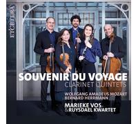 Marieke Vos; Ruysdael Quartet - Souvenir du Voyage: Clarinet Quintets