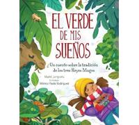 Mariel Jungkunz El Verde De Mis Sueños (Dreams of Green) (Copertina rigida)