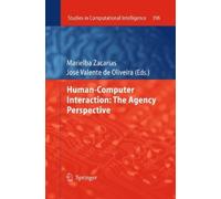 Marielba Zacari Human-Computer Interaction: The Agency Perspe (Copertina rigida)