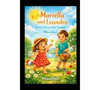 Mariella & Leandro freuen sich auf den Sommer: Mitmachbuch