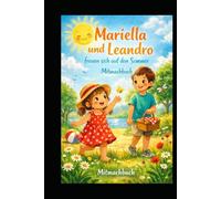 Mariella & Leandro freuen sich auf den Sommer: Mitmachbuch