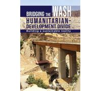 Marielle Snel Nikola Bridging the WASH Humanitarian-developm (Copertina rigida)