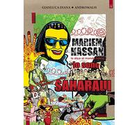 Mariem Hassan, lo dico al mondo intero: io sono Saharaui