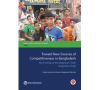 Mariem Malouche Toward New Sources of Competitiveness in Bangladesh (Tascabile)