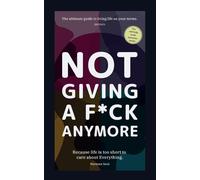 Marieme Seck Not giving a fck Anymore. (Tascabile)