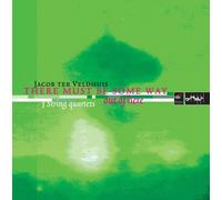 Marien van Staale There Must Be Some Way Out Of Here / Three String Quartet (CD)