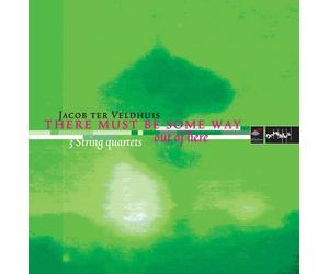Marien van Staale There Must Be Some Way Out Of Here / Three String Quartet (CD)