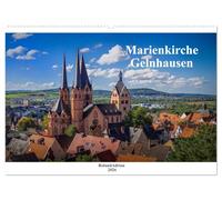 Marienkirche Gelnhausen (Wandkalender 2026 DIN A2 quer), CALVENDO Monatskalender: Die Marienkirche aus verschiedenen Blickwinkeln, Lichtstimmungen und Jahreszeiten.