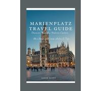 Marienplatz Travel Guide: Discover Munich’s Historic Center Like a Local - With Map, Photos & Tips