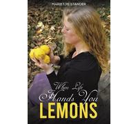 Marietjie Stander When Life Hands You Lemons (Tascabile)