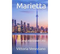 Marietta: Dai Campi Alla Grande Città