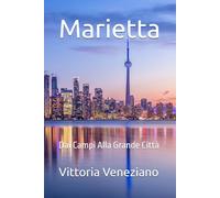 Marietta: Dai Campi Alla Grande Città
