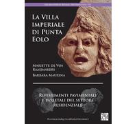 Mariette de Vos La Villa imperiale di Punta Eolo: Rivestimenti pavim (Tascabile)