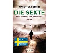 Mariette Lindst Die Sekte - Deine Angst ist erst der Anfang: Thrille (Tascabile)