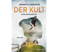 Der Kult - Seine Beute bist du: Thriller: 3