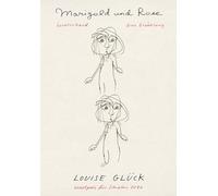 Marigold und Rose: Eine Erzählung