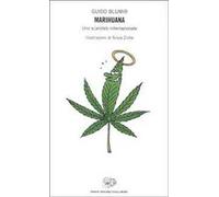 Marihuana. Uno scandalo internazionale