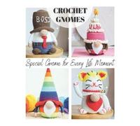 Mariia Ermolova 19 Easy Crochet Gnome Patterns (Tascabile) Crochet Gnomes