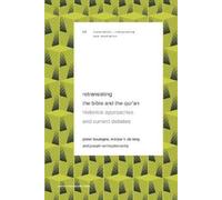 Marijke H. de Lang Retranslating the Bible and the Qur'an (Tascabile)