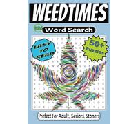Marijuana Word Search Book: Word Searches with Easy to Read Print about Cannabis Culture, 420-Themed Puzzles, Stoner Brain Teasers and More | 6x9 ... Gift For Vacation, Holidays and Free Times