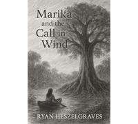 Marika and the Call in the Wind