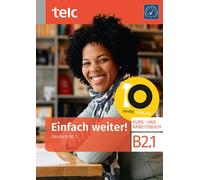 Marika Liske Ines Hälbig Nicole Einfach weiter: Deutsch B2.1 (Tascabile)