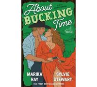 Marika Ray Sylvie Stewart About Bucking Time (Tascabile) Out to Pasture