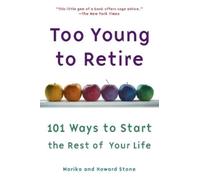 Marika Stone Howard Stone Too Young to Retire (Tascabile)