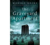 Mariko Koike The Graveyard Apartment (Copertina rigida)