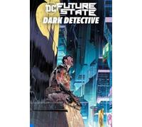 Mariko Tamaki Future State Batman: Dark Detective (Tascabile)