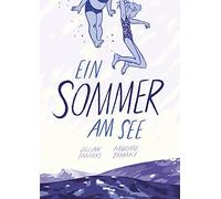 Mariko Tamaki J Ein Sommer am See: Ausgezeichnet mit dem Max und Mor (Tascabile)