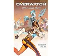 Mariko Tamaki Overwatch: Tracer - London Calling (Copertina rigida)